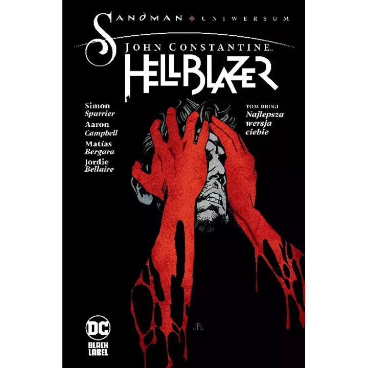 Sandman Uniwersum. Hellblazer. John Constantine T.2: Najlepsza wersja ciebie