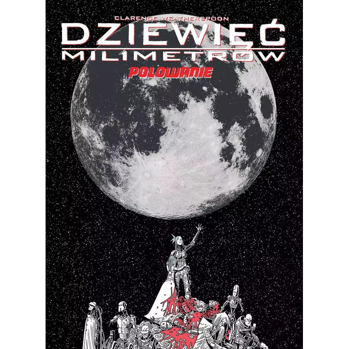 Dziewięć milimetrów - 2 - Polowanie.