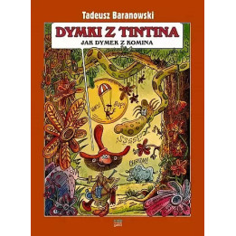 Dymki z Tintina, jak dymek z komina.