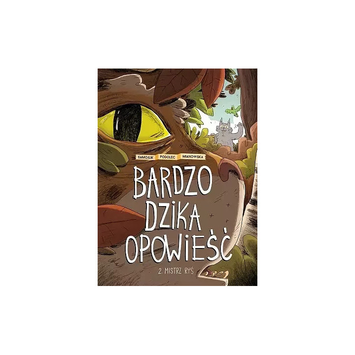 Bardzo dzika opowieść - 2 - Mistrz Ryś.