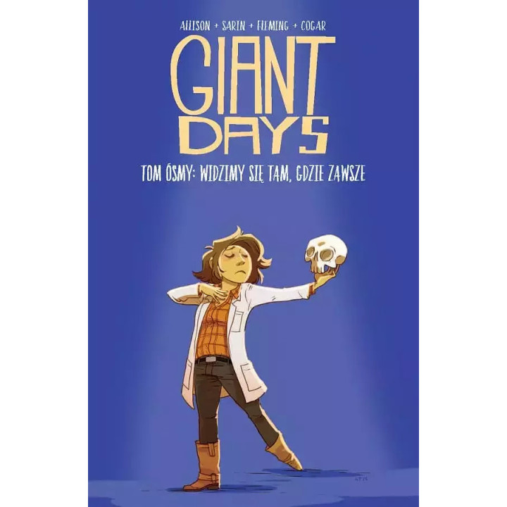 Giant Days - 8 - Widzimy się tam, gdzie zawsze.