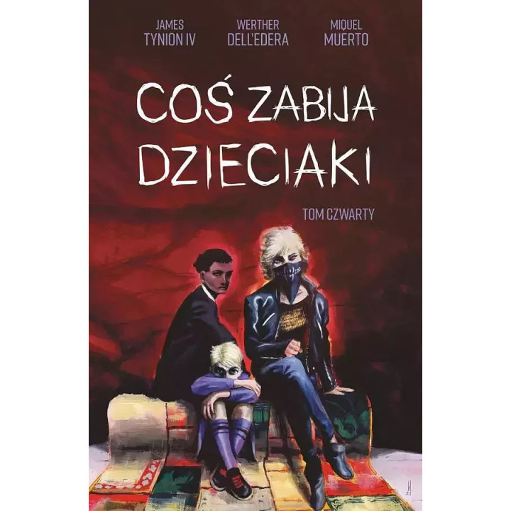 Coś zabija dzieciaki - 4.