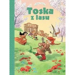 Toska z lasu, t.3: Siena, Florencja, Castelguelfo i Montelupo