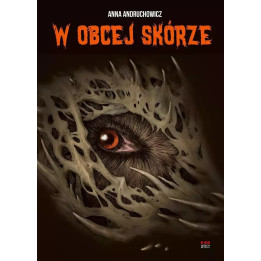 W obcej skórze.