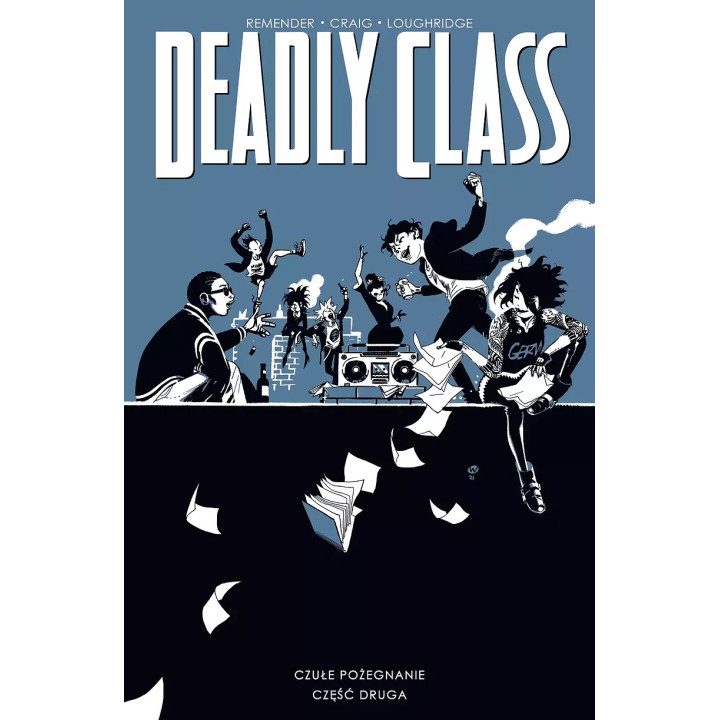 Deadly Class - 12 - Czułe pożegnanie cz. 2.