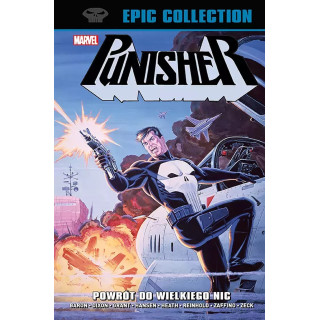 Punisher Epic Collection - 3 - Powrót do Wielkiego Nic.