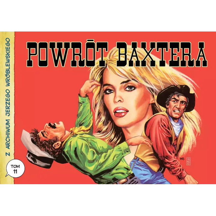 Z archiwum Jerzego Wróblewskiego - 11 - Powrót Baxtera.