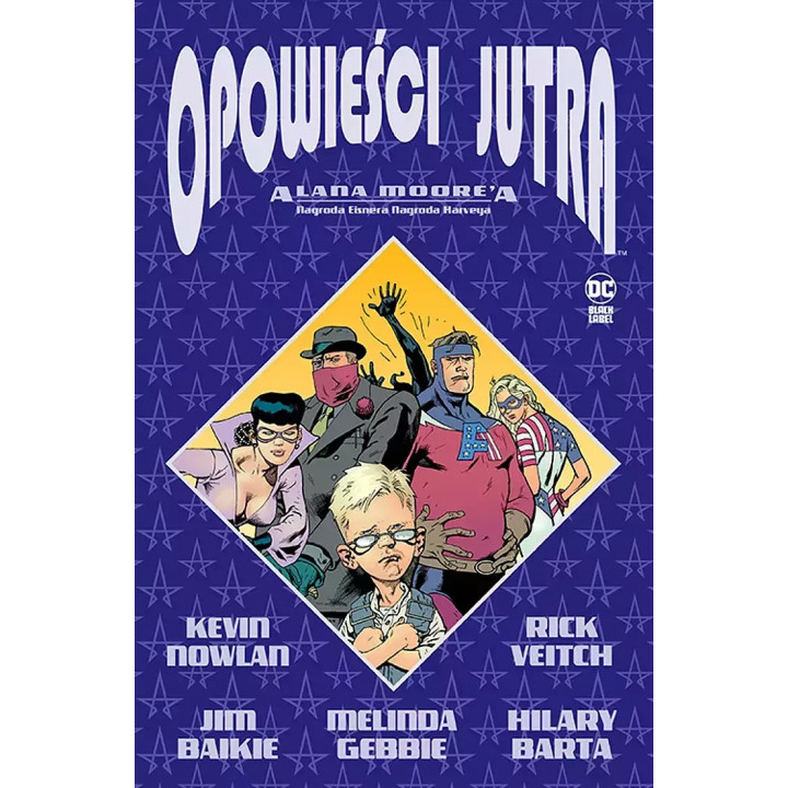 Opowieści jutra Alana Moore'a, t.1