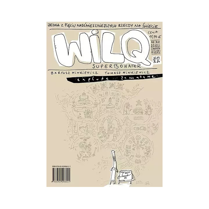 Wilq Superbohater - 12 - Zaplute, zamazane.