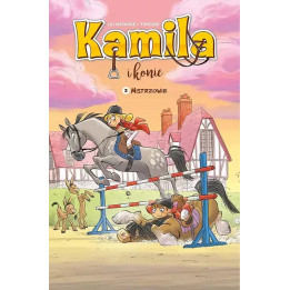 Kamila i Konie, t.2: Mistrzowie