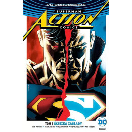 Action Comics, t.1: Ścieżka zagłady