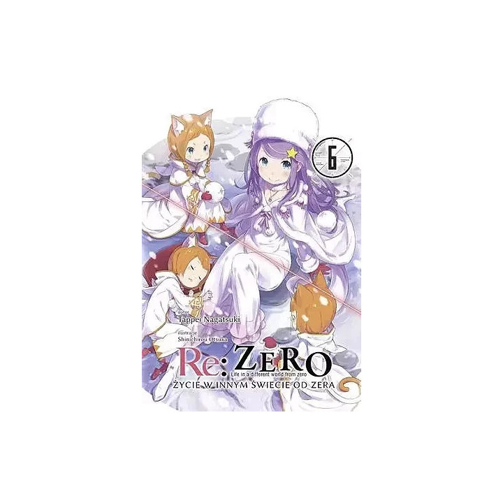 LN Re: Zero - 6.