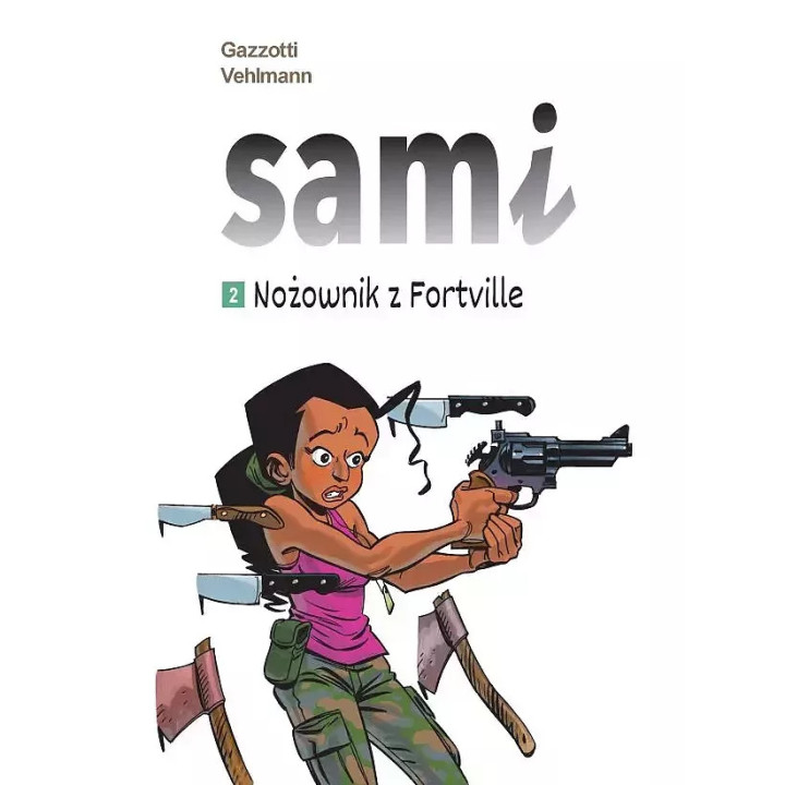 Sami, t.2: Nożownik z Fortville