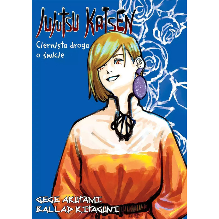 Jujutsu Kaisen LN - Ciernista droga o świcie.