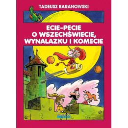 Ecie-Pecie o wszechświecie, wynalazku i komecie (okładka A).