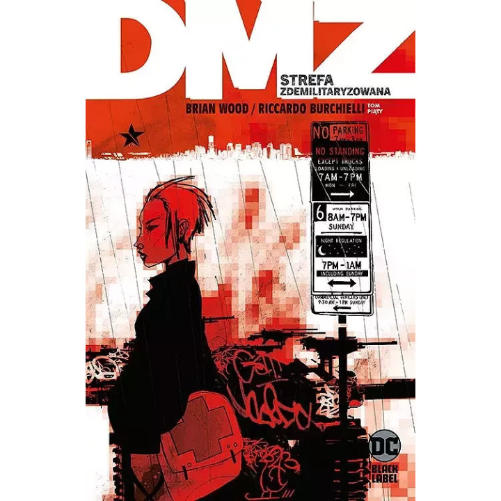 DMZ, t.5: DMZ – Strefa zdemilitaryzowana