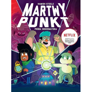 Martwy punkt. Próba Obserwatora.