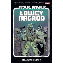 Star Wars. Łowcy nagród, t.4: Star Wars. Łowcy nagród - Szkarłatne rządy