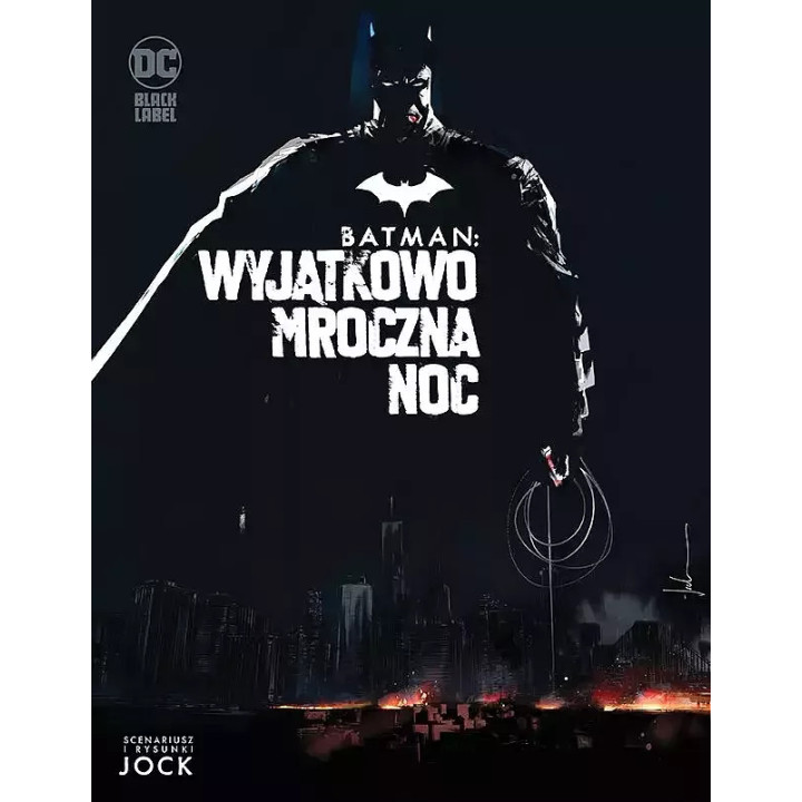 DC Black Label: Batman. Wyjątkowo mroczna noc