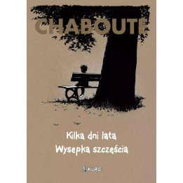 Kilka dni lata. Wysepka szczęścia.