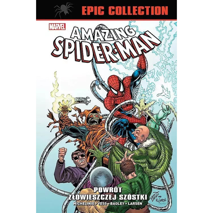 Amazing Spider-Man Epic Collection: Powrót Złowieszczej Szóstki [Marvel Classic]