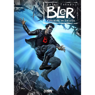 Bler - 5 - Człowiek ze światła.