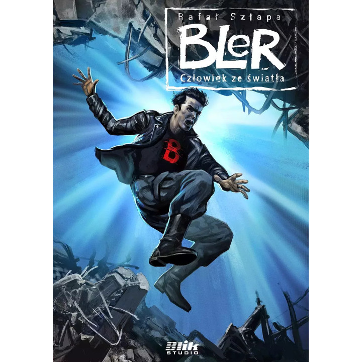 Bler - 5 - Człowiek ze światła.