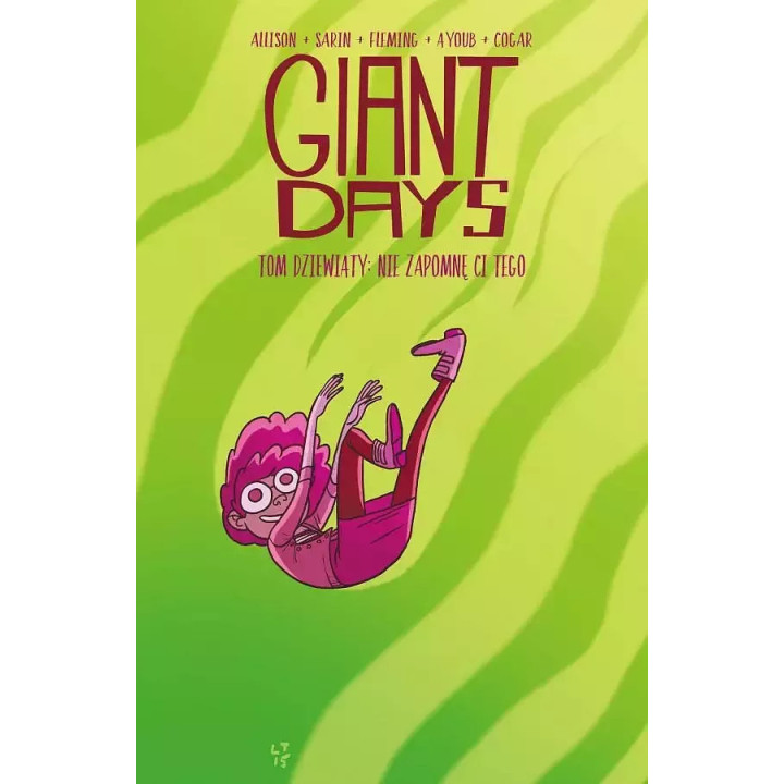 Giant Days - 9 - Nie zapomnę ci tego.