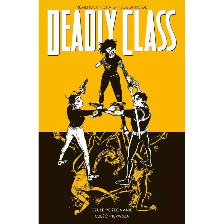 Deadly Class - 11 - Czułe pożegnanie cz. 1.