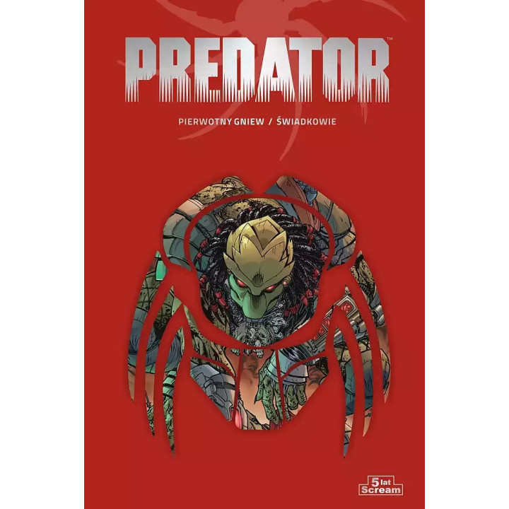 Predator - 5th Anniversary vol.3 (Pierwotny Gniew/Świadkowie).