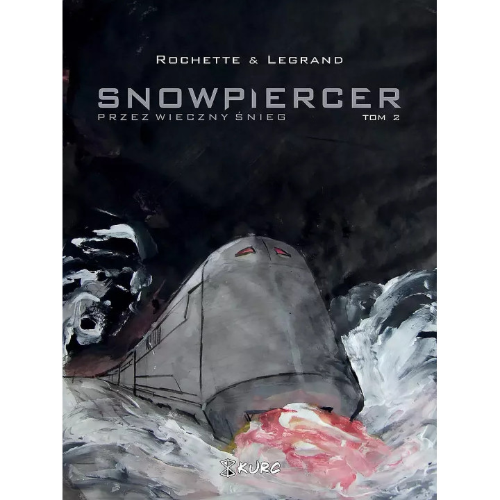 Snowpiercer. Przez wieczny śnieg - 2 (wyd. II).