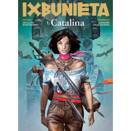 Ixbunieta. Część 1 - Catalina.