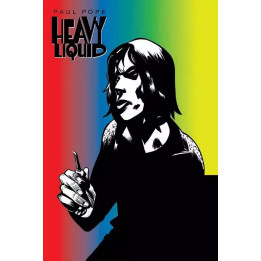 Heavy Liquid.