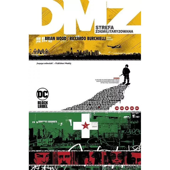 DMZ, t.2: DMZ – Strefa zdemilitaryzowana