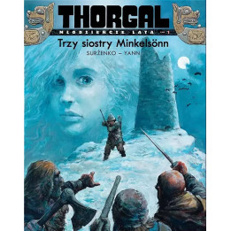 Thorgal - Młodzieńcze Lata, t.1: Trzy siostry Minkelsonn (oprawa miękka)