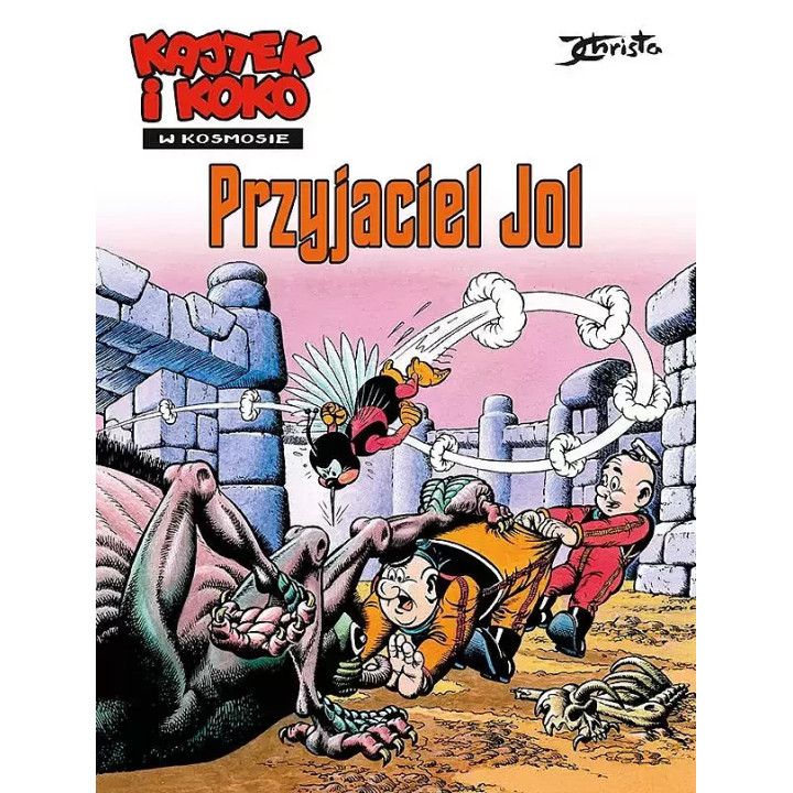 Kajtek i Koko w Kosmosie, t.3: Przyjaciel Jol
