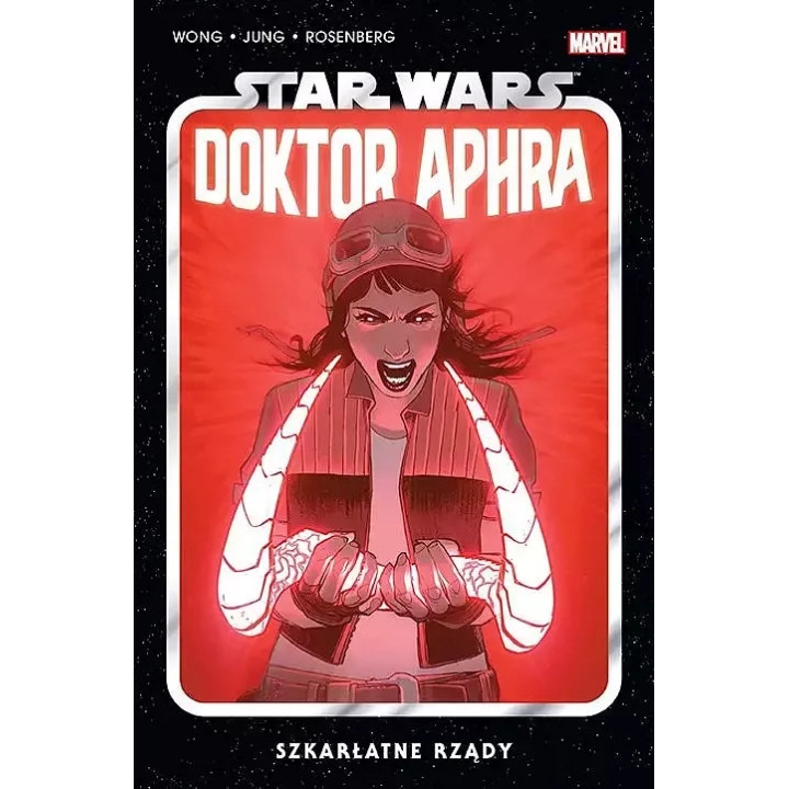 Star Wars. Doktor Aphra, t.4: Star Wars. Doktor Aphra - Szkarłatne rządy