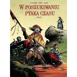 W Poszukiwaniu Ptaka Czasu, cykl I, t.6: Kryll