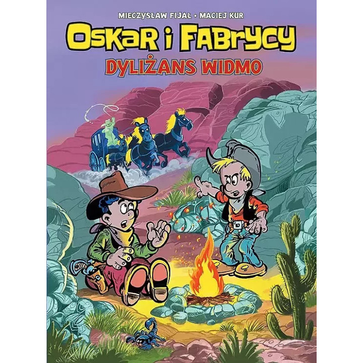Oskar i Fabrycy, t.2: Dyliżans widmo
