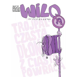 Wilq Superbohater - 33 - Trójpalczasta dłoń z ciasta powraca.