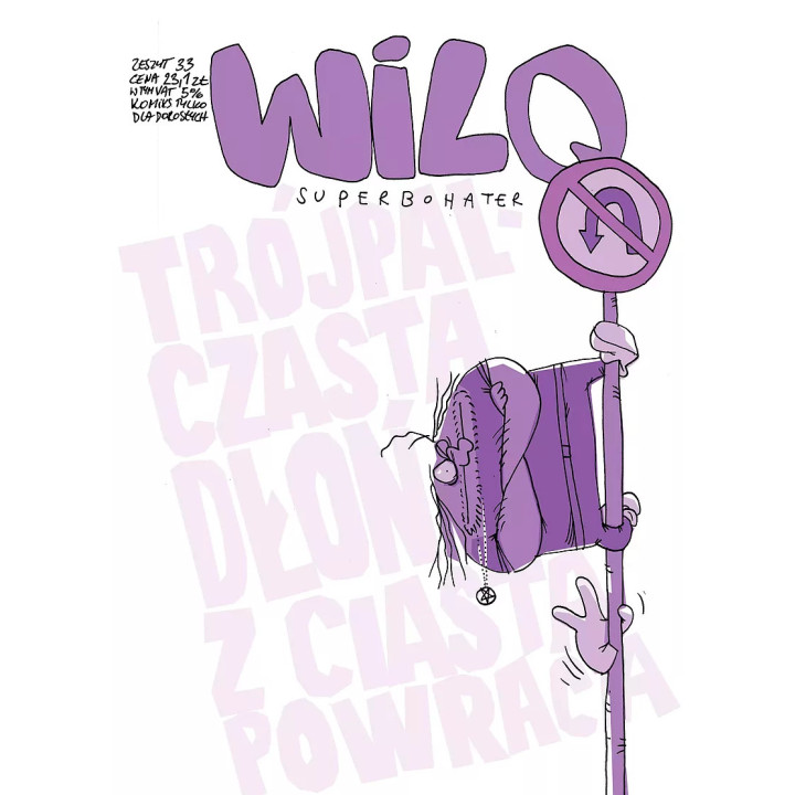 Wilq Superbohater - 33 - Trójpalczasta dłoń z ciasta powraca.