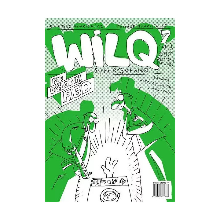 Wilq Superbohater - 7 - Pod osłoną AGD.