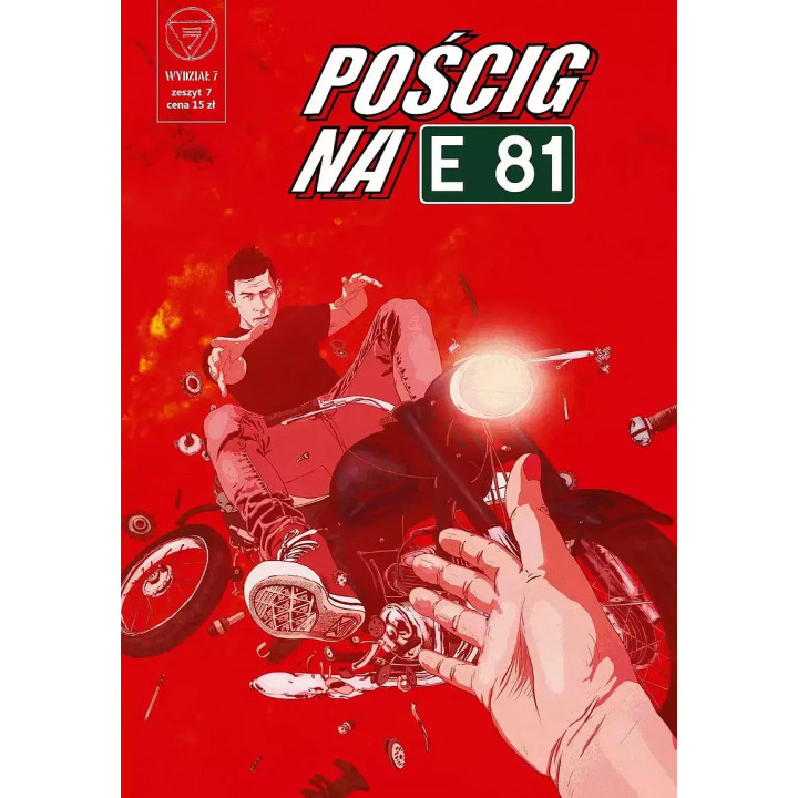 Wydział 7 - 7 - Pościg na E81.