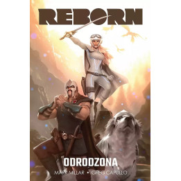 Reborn. Odrodzona.