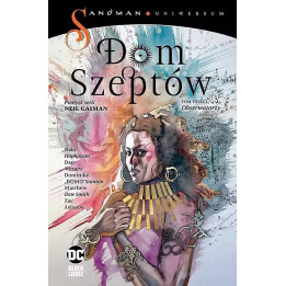 Sandman Uniwersum. Dom Szeptów T.3: Obserwatorzy