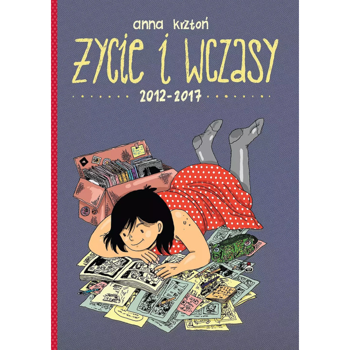 Życie i wczasy. 2012-2017.