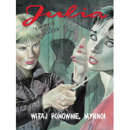 Julia - Z archiwum spraw kryminalnych  - 4 - Witaj ponownie, Myrno!