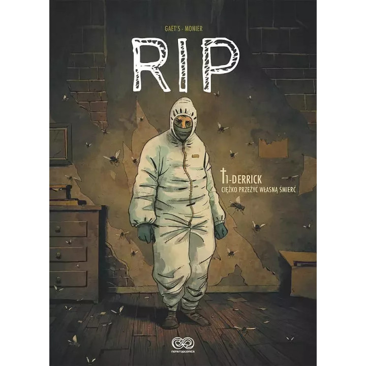 RIP t.01: Derrick. Ciężko przeżyć własną śmierć.