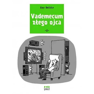 Vademecum złego ojca - 2.