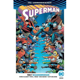 Superman, t.7: Bizarrowersum